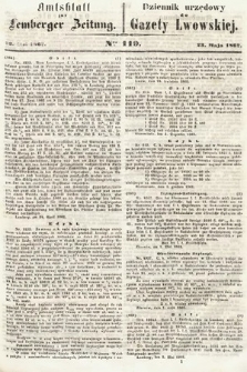 Amtsblatt zur Lemberger Zeitung = Dziennik Urzędowy do Gazety Lwowskiej. 1862, nr 119