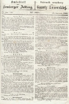 Amtsblatt zur Lemberger Zeitung = Dziennik Urzędowy do Gazety Lwowskiej. 1862, nr 138