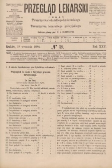 Przegląd Lekarski : organ Towarzystwa lekarskiego krakowskiego i Towarzystwa lekarskiego galicyjskiego. 1886, nr 38