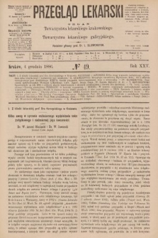 Przegląd Lekarski : organ Towarzystwa lekarskiego krakowskiego i Towarzystwa lekarskiego galicyjskiego. 1886, nr 49