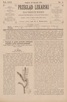 Przegląd Lekarski : organ Towarzystw Lekarskich Krakowskiego i Galicyjskiego. 1887, nr 5