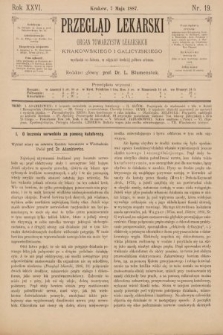 Przegląd Lekarski : organ Towarzystw Lekarskich Krakowskiego i Galicyjskiego. 1887, nr 19