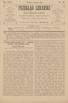 Przegląd Lekarski : organ Towarzystw Lekarskich Krakowskiego i Galicyjskiego. 1887, nr 29