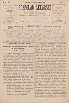 Przegląd Lekarski : organ Towarzystw Lekarskich Krakowskiego i Galicyjskiego. 1887, nr 44