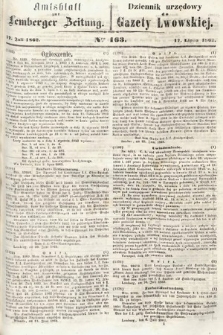 Amtsblatt zur Lemberger Zeitung = Dziennik Urzędowy do Gazety Lwowskiej. 1862, nr 163