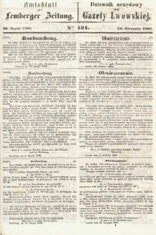 Amtsblatt zur Lemberger Zeitung = Dziennik Urzędowy do Gazety Lwowskiej. 1862, nr 191