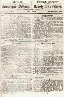 Amtsblatt zur Lemberger Zeitung = Dziennik Urzędowy do Gazety Lwowskiej. 1862, nr 193