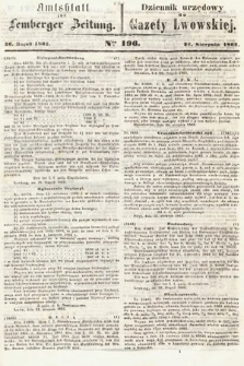 Amtsblatt zur Lemberger Zeitung = Dziennik Urzędowy do Gazety Lwowskiej. 1862, nr 196