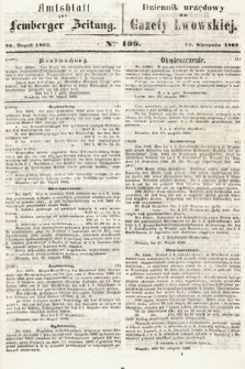 Amtsblatt zur Lemberger Zeitung = Dziennik Urzędowy do Gazety Lwowskiej. 1862, nr 199