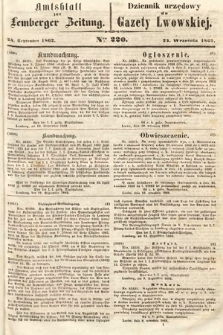 Amtsblatt zur Lemberger Zeitung = Dziennik Urzędowy do Gazety Lwowskiej. 1862, nr 220