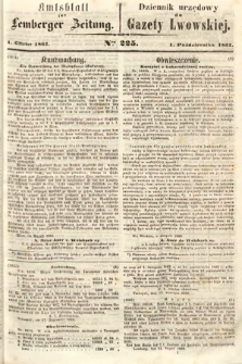 Amtsblatt zur Lemberger Zeitung = Dziennik Urzędowy do Gazety Lwowskiej. 1862, nr 225