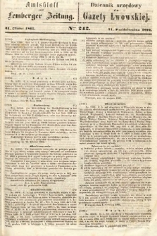 Amtsblatt zur Lemberger Zeitung = Dziennik Urzędowy do Gazety Lwowskiej. 1862, nr 242