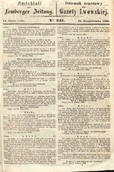 Amtsblatt zur Lemberger Zeitung = Dziennik Urzędowy do Gazety Lwowskiej. 1862, nr 245