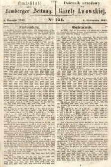 Amtsblatt zur Lemberger Zeitung = Dziennik Urzędowy do Gazety Lwowskiej. 1862, nr 254