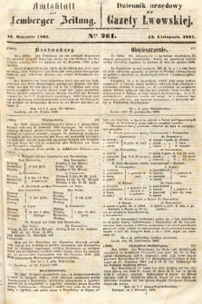 Amtsblatt zur Lemberger Zeitung = Dziennik Urzędowy do Gazety Lwowskiej. 1862, nr 261
