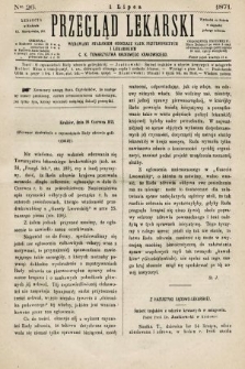 Przegląd Lekarski : wydawany staraniem Oddziału Nauk Przyrodniczych i Lekarskich C. K. Towarzystwa Naukowego Krakowskiego. 1871, nr 26