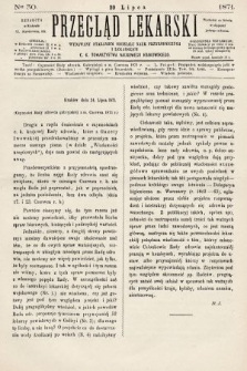 Przegląd Lekarski : wydawany staraniem Oddziału Nauk Przyrodniczych i Lekarskich C. K. Towarzystwa Naukowego Krakowskiego. 1871, nr 30