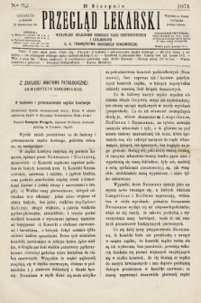 Przegląd Lekarski : wydawany staraniem Oddziału Nauk Przyrodniczych i Lekarskich C. K. Towarzystwa Naukowego Krakowskiego. 1871, nr 32