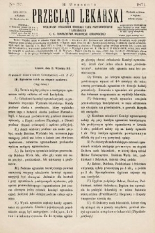 Przegląd Lekarski : wydawany staraniem Oddziału Nauk Przyrodniczych i Lekarskich C. K. Towarzystwa Naukowego Krakowskiego. 1871, nr 37