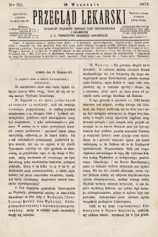 Przegląd Lekarski : wydawany staraniem Oddziału Nauk Przyrodniczych i Lekarskich C. K. Towarzystwa Naukowego Krakowskiego. 1871, nr 39