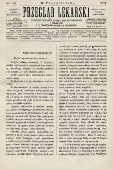 Przegląd Lekarski : wydawany staraniem Oddziału Nauk Przyrodniczych i Lekarskich C. K. Towarzystwa Naukowego Krakowskiego. 1871, nr 43