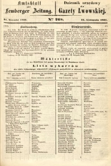 Amtsblatt zur Lemberger Zeitung = Dziennik Urzędowy do Gazety Lwowskiej. 1862, nr 268