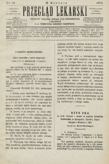 Przegląd Lekarski : wydawany staraniem Oddziału Nauk Przyrodniczych i Lekarskich C. K. Towarzystwa Naukowego Krakowskiego. 1871, nr 51