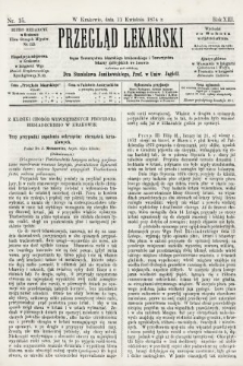 Przegląd Lekarski : organ Towarzystwa Lekarskiego Krakowskiego i Towarzystwa Lekarzy Galicyjskich we Lwowie. 1874, nr 15