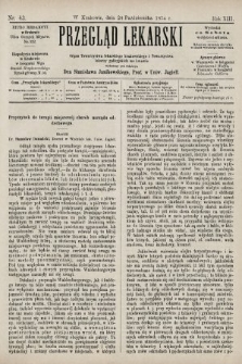 Przegląd Lekarski : organ Towarzystwa Lekarskiego Krakowskiego i Towarzystwa Lekarzy Galicyjskich we Lwowie. 1874, nr 43