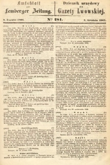 Amtsblatt zur Lemberger Zeitung = Dziennik Urzędowy do Gazety Lwowskiej. 1862, nr 281