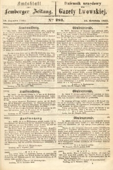 Amtsblatt zur Lemberger Zeitung = Dziennik Urzędowy do Gazety Lwowskiej. 1862, nr 283
