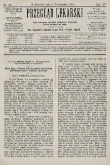Przegląd Lekarski : organ Towarzystwa Lekarskiego Krakowskiego i Towarzystwa Lekarzy Galicyjskich we Lwowie. 1876, nr 43