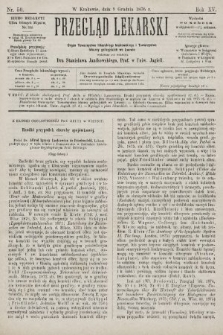 Przegląd Lekarski : organ Towarzystwa Lekarskiego Krakowskiego i Towarzystwa Lekarzy Galicyjskich we Lwowie. 1876, nr 50