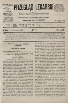 Przegląd Lekarski : organ Towarzystwa lekarskiego krakowskiego i Towarzystwa lekarskiego galicyjskiego. 1883, nr 2