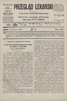 Przegląd Lekarski : organ Towarzystwa lekarskiego krakowskiego i Towarzystwa lekarskiego galicyjskiego. 1883, nr 6