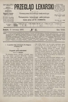 Przegląd Lekarski : organ Towarzystwa lekarskiego krakowskiego i Towarzystwa lekarskiego galicyjskiego. 1883, nr 16