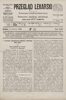 Przegląd Lekarski : organ Towarzystwa lekarskiego krakowskiego i Towarzystwa lekarskiego galicyjskiego. 1883, nr 22