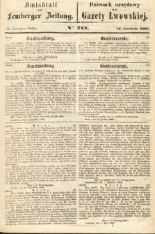 Amtsblatt zur Lemberger Zeitung = Dziennik Urzędowy do Gazety Lwowskiej. 1862, nr 288