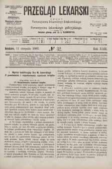 Przegląd Lekarski : organ Towarzystwa lekarskiego krakowskiego i Towarzystwa lekarskiego galicyjskiego. 1883, nr 32