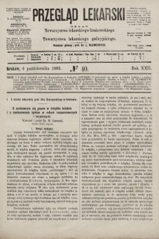 Przegląd Lekarski : organ Towarzystwa lekarskiego krakowskiego i Towarzystwa lekarskiego galicyjskiego. 1883, nr 40