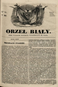 Orzeł Biały : pismo wyłącznie poświęcone wyjarzmiającéj się Polsce. R. 1, 1840, nr 19
