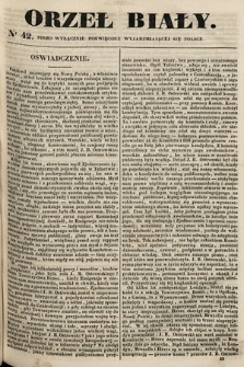 Orzeł Biały : pismo wyłącznie poświęcone wyjarzmiającéj się Polsce. R. 2, 1841, nr 42