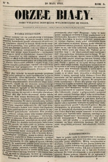 Orzeł Biały : pismo wyłącznie poświęcone wyjarzmiającéj się Polsce. R. 5, 1844, nr 9