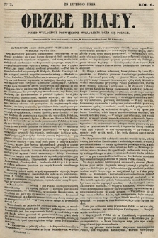 Orzeł Biały : pismo wyłącznie poświęcone wyjarzmiającéj się Polsce. R. 6, 1845, nr 2