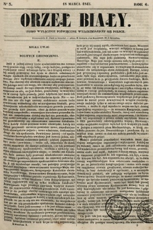 Orzeł Biały : pismo wyłącznie poświęcone wyjarzmiającéj się Polsce. R. 6, 1845, nr 3