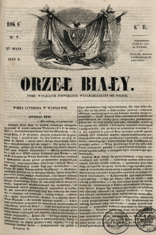 Orzeł Biały : pismo wyłącznie poświęcone wyjarzmiającéj się Polsce. R. 6, 1845, nr 7