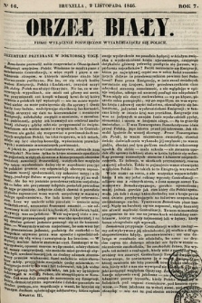 Orzeł Biały : pismo wyłącznie poświęcone wyjarzmiającéj się Polsce. R. 7, 1846, nr 16