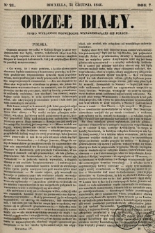 Orzeł Biały : pismo wyłącznie poświęcone wyjarzmiającéj się Polsce. R. 7, 1846, nr 21