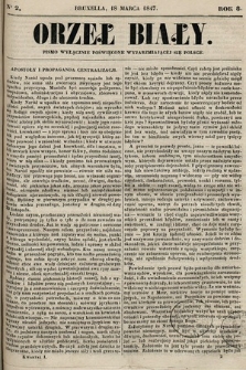Orzeł Biały : pismo wyłącznie poświęcone wyjarzmiającéj się Polsce. R. 8, 1847, nr 2