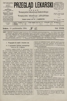 Przegląd Lekarski : organ Towarzystwa lekarskiego krakowskiego i Towarzystwa lekarskiego galicyjskiego. 1884, nr 42
